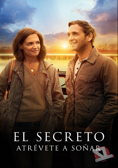 ver El secreto: Atrévete a soñar